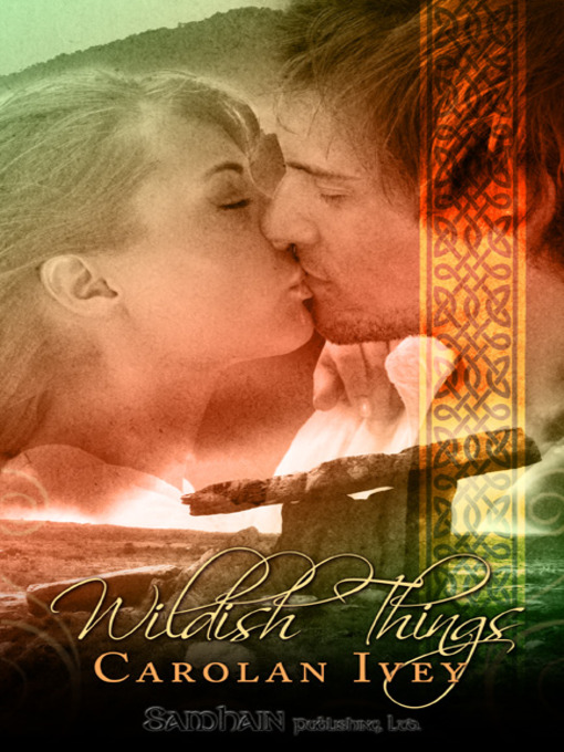 Title details for Wildish Things by Carolan Ivey - Available